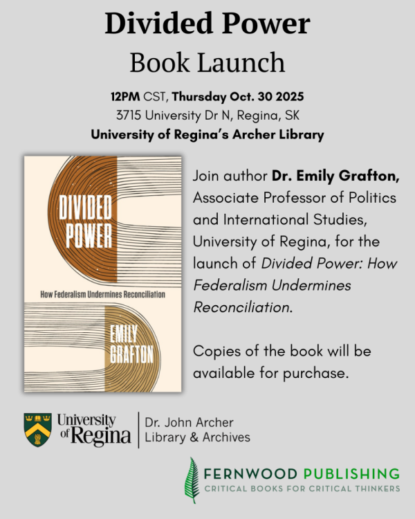 Poster for the event.  The book is titled Divided Power How Federalism Undermines Reconciliation.  Free and open to the public. Books will be available for purchase.