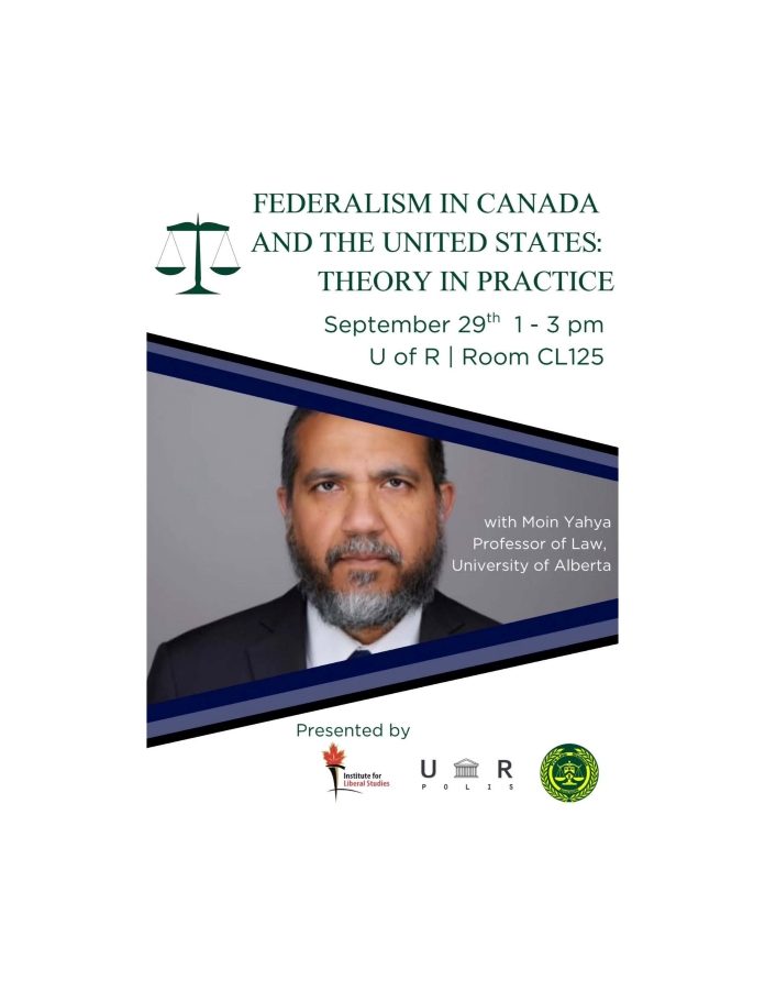 Poster for a presentation on Federalism in Canada. September 29, 2025 from 1 PM to 3 PM in CL 125.