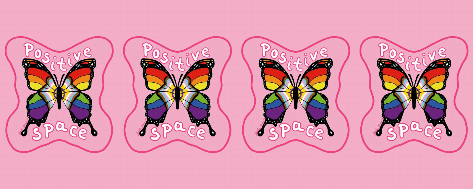 Four versions of the 2026 Positive Space sticker featuring a rainbow butterfly and the words “Positive Space.”